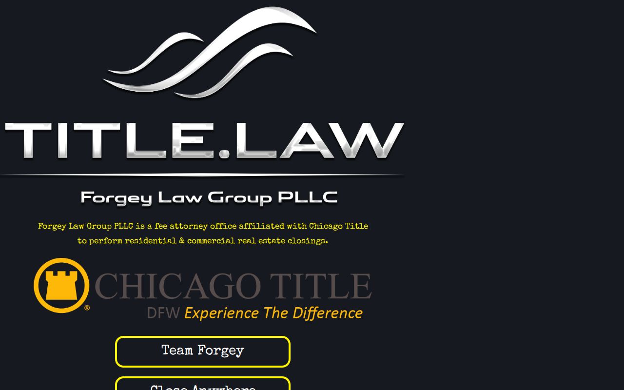 Forgey Law Group PLLC & Excel Title Group